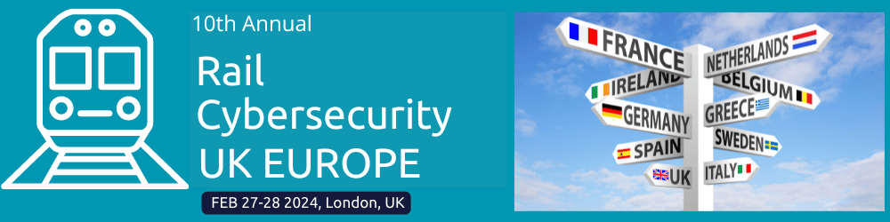 Railway Cybersecurity UK Europe Cyber Senate Conference